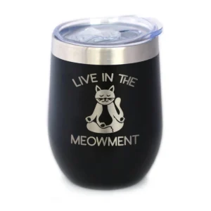 Live in Meowment Insulated Wine Tumbler - Cat Yoga Gifts
