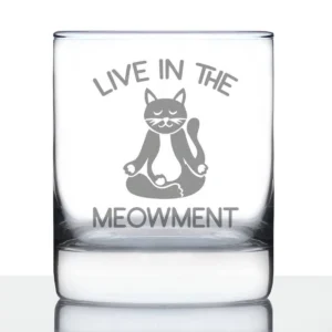 Live in Meowment Whiskey Rocks Glass - Cat Yoga Gifts
